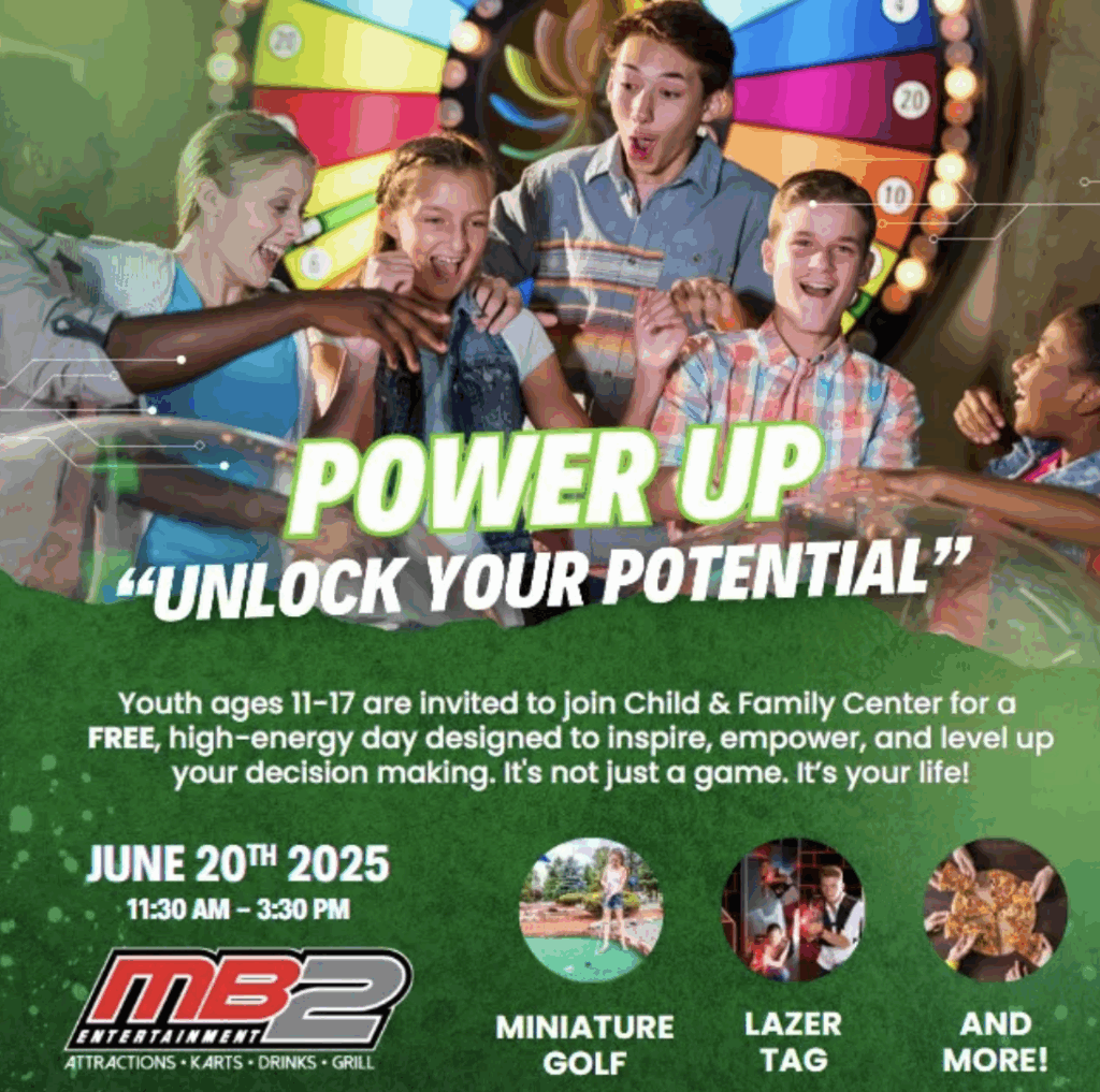 Child & Family Center - Power Up Event